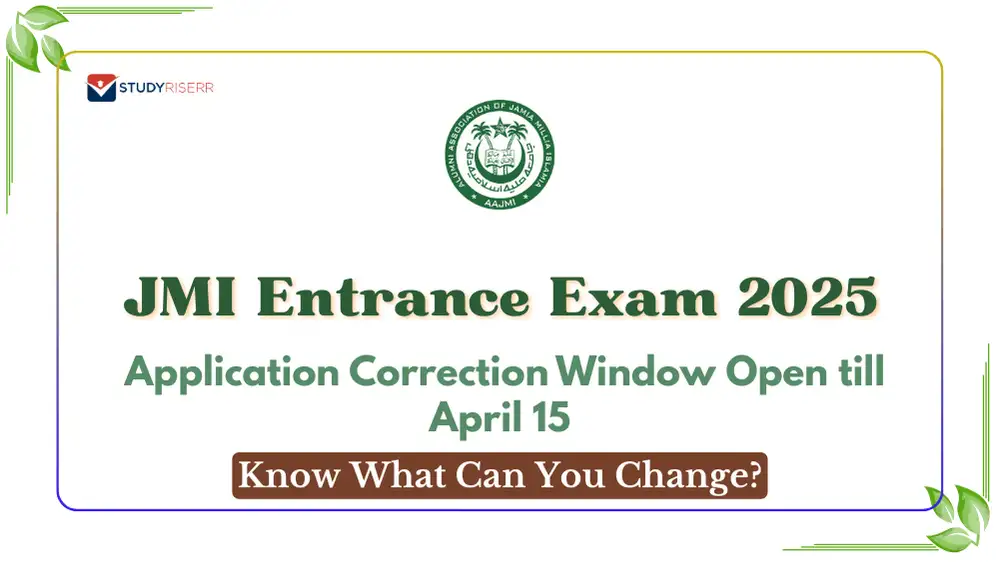 JMI Entrance Exam 2025 Application Correction Window Open till April 15; What Can You Change?